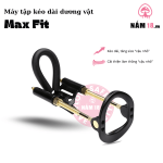 Máy Tập Kéo Dài, Làm Thẳng Dương Vật Max Fit